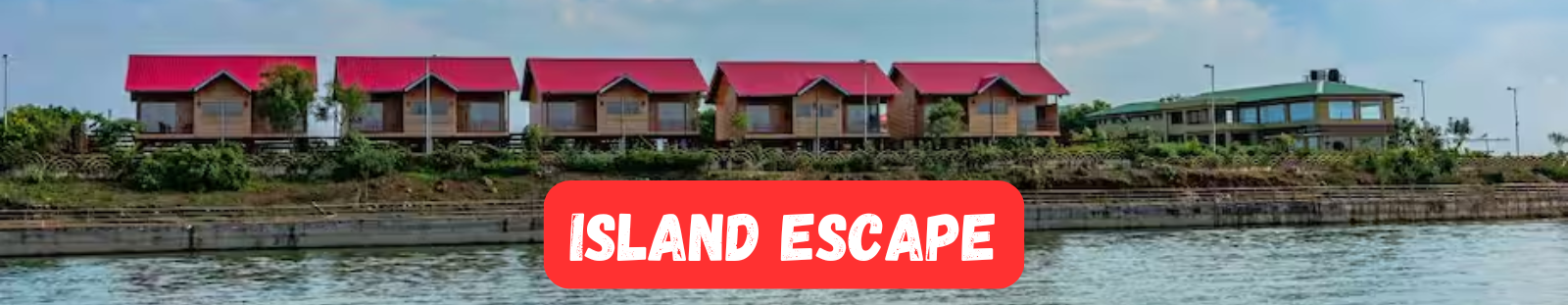 ISLAND ESCAPE